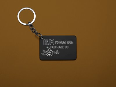 Hum To Hum Hain ... - Black -Designable Dialogues Keychain (Combo Set Of 2)