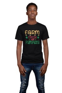 Farm fresh pumpkin Text In Green White Red- Spookily Awesome Halloween Tshirts