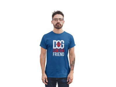 Dog my best friend - printed stylish Black cotton tshirt- tshirts for men