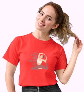 Just Yoga Red Round Neck Cotton Half Sleeved Women T-Shirt with Printed Graphics